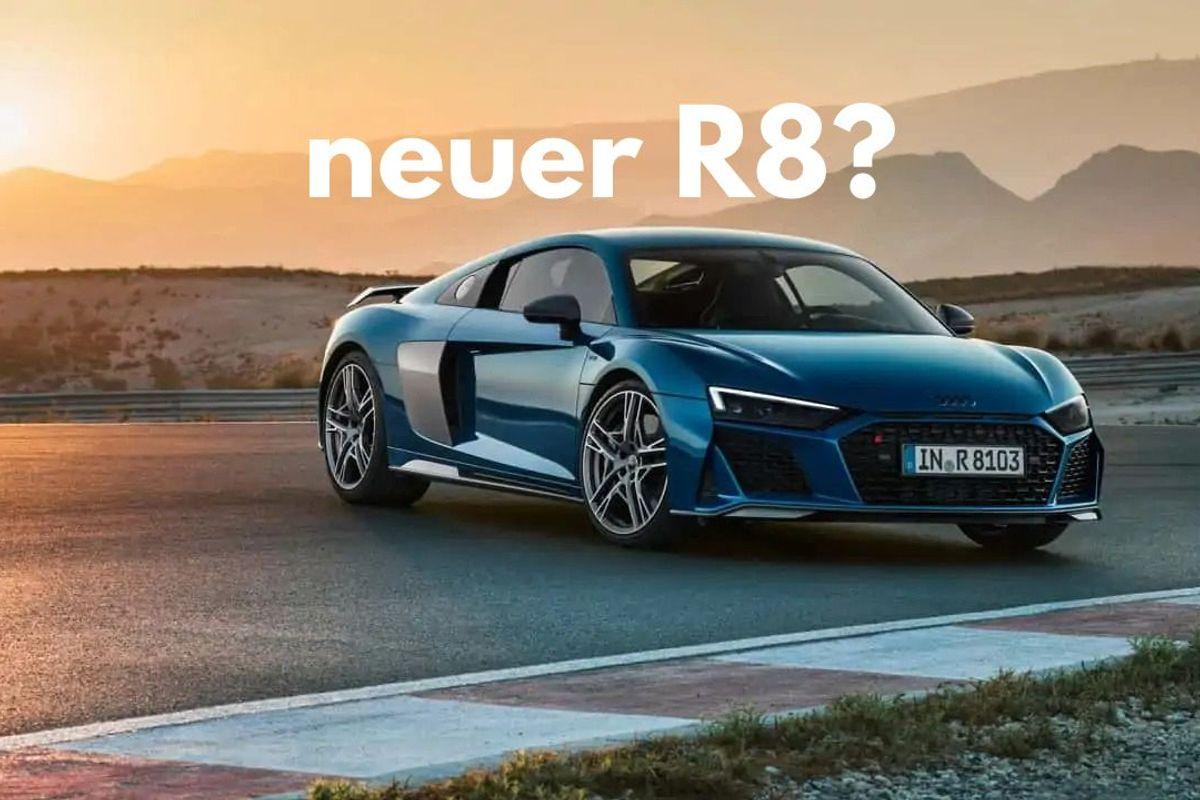 Audi R8: Comeback möglich – aber nur als Hybrid und nur wenn es sich rechnet